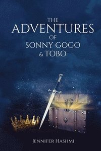 bokomslag Sonny, Gogo, and Tobo, and their Adventures (Compilation)