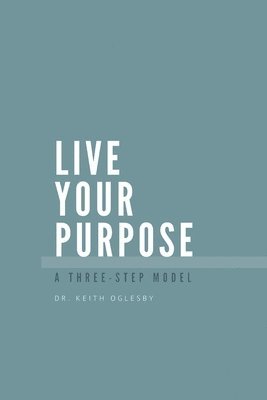 bokomslag Live Your Purpose