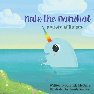 Nate the Narwhal 1