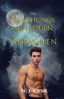 Erziehungsmethoden von Werwölfen