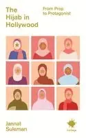 Jannat Suleman - Hijab in Hollywood, Häftad. Tillgänglighet: Kommande