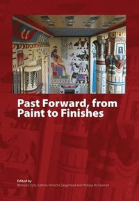 bokomslag Past Forward, from Paint to Finishes
