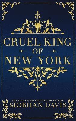 The Cruel King of New York 1