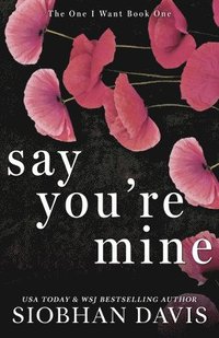 bokomslag Say You're Mine