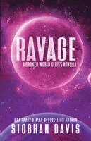 Siobhan Davis - Ravage, Häftad