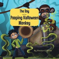 bokomslag The Boy and the Pooping Halloween Monkey