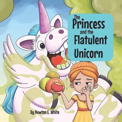 The Princess and the Flatulent Unicorn 1