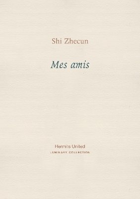 Shi Zhecun - Mes amis, Häftad