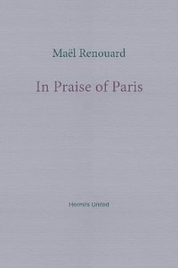 bokomslag In Praise of Paris