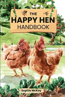 Happy Hen Handbook