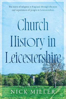 bokomslag Church History in Leicestershire