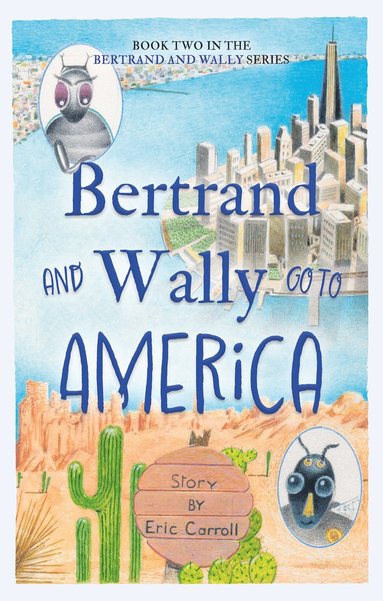 bokomslag Bertrand and Wally Go to America