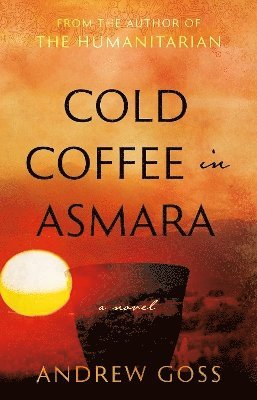 bokomslag Cold Coffee in Asmara