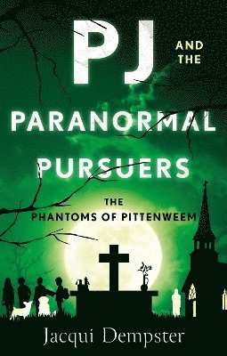 bokomslag PJ and the Paranormal Pursuers