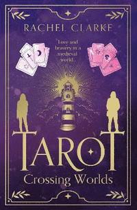 bokomslag Tarot  Crossing Worlds