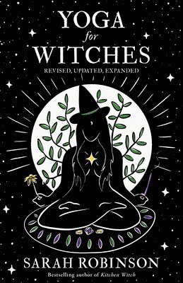 Yoga for Witches (Illustrated Edition): Revised, Updated, Expanded 1