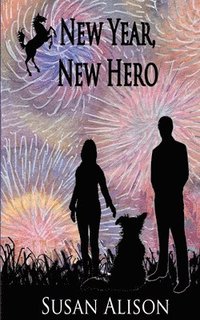 bokomslag New Year, New Hero - A Romantic Comedy