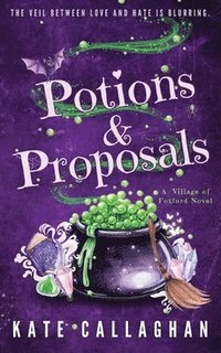 bokomslag Potions and Proposals