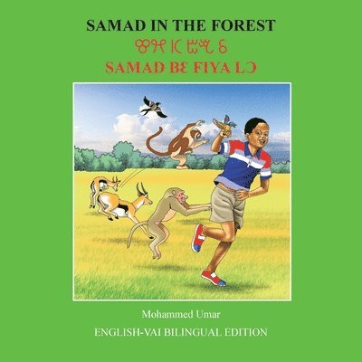 Samad in the Forest: English - Vai Bilingual Edition 1