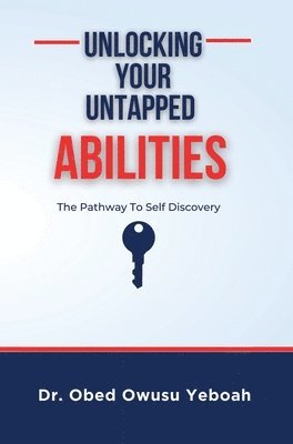 Unlocking Your Untapped Abilities 1