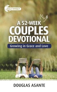 bokomslag A 52-Week Couples Devotional