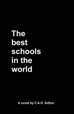 C a H Arthur, C. a. H. Arthur, C.A.H. Arthur, C. A. H. Arthur - best schools in the world, Häftad