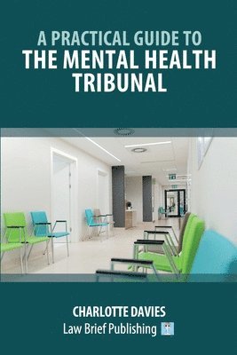 bokomslag Practical Guide to the Mental Health Tribunal