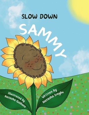 Slow Down Sammy 1