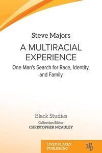 bokomslag A Multiracial Experience