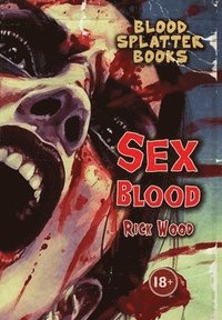 bokomslag Sex Blood