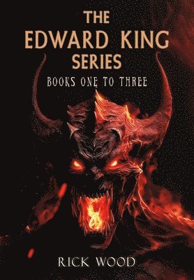 The Edward King Series Books 1-3 1