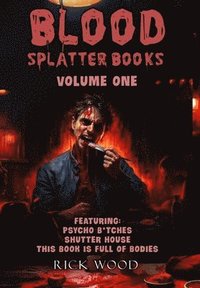 bokomslag Blood Splatter Books Omnibus Volume One