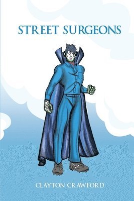 Clayton Crawford - Street Surgeons, Häftad