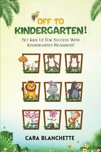 bokomslag Off To Kindergarten!