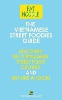 bokomslag The Vietnamese Street Foodies Guide