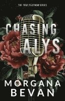 bokomslag Chasing Alys: A Rock Star Romance (Discreet Edition)