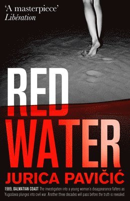 Jurica Pavičic, Jurica Pavicic, Jurica Pavi&#269;ic, Pavi& - Red Water, Häftad