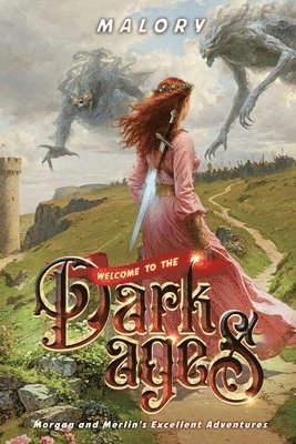 Malory - Welcome to the Dark Ages, Häftad
