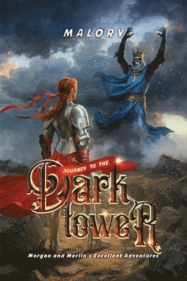Malory - Journey to the Dark Tower, Häftad