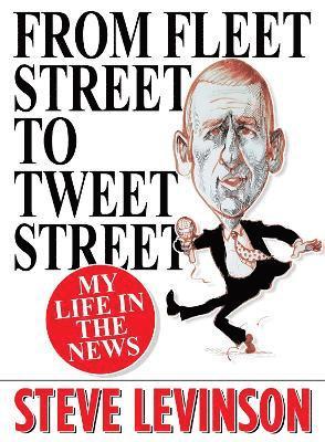 bokomslag From Fleet Street to Tweet Street