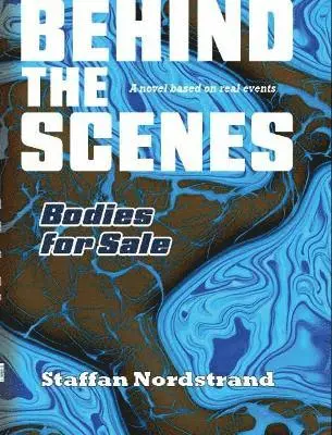 Staffan Nordstrand - Bodies for Sale, Häftad