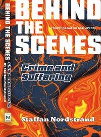 bokomslag Crime and Suffering (Behind the Scenes Book 1)