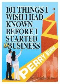 bokomslag 101 Things I wish I had Known Before Starting My Business