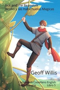 bokomslag Jack and the Beanstalk - Jacobo y las Habichuelas Magicas