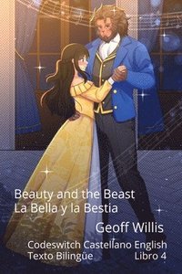 bokomslag Beauty and the Beast - La Bella y la Bestia