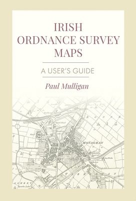 bokomslag Irish Ordnance Survey Maps