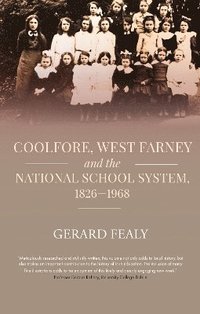 bokomslag Coolfore, west Farney and the National School System, 18261968