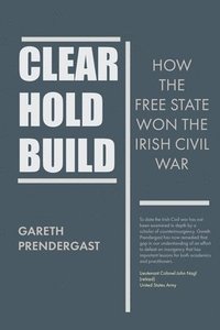 bokomslag Clear, Hold, Build