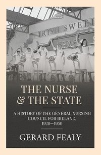 bokomslag Nurse & The State