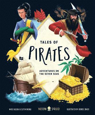 Olivia Meikle, Katie Nelson, Neon Squid - Tales of Pirates, Inbunden